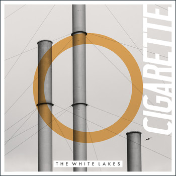 The White Lakes - Cigarette