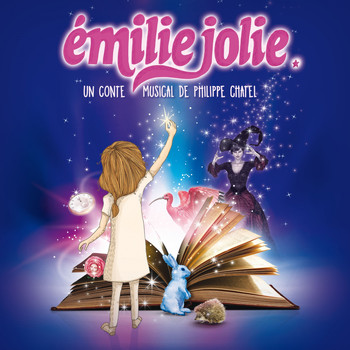 Various Artists - Émilie Jolie (Un conte musical de Philippe Chatel)