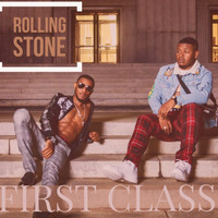 First Class - Rolling Stone (Explicit)
