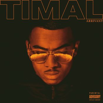 Timal - Arrivant (Explicit)