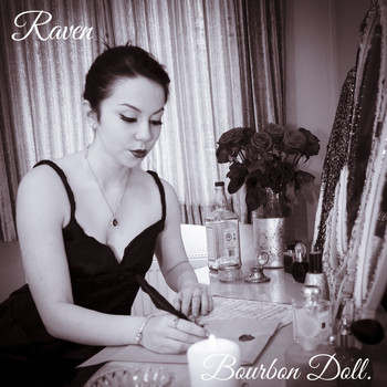 Raven - Bourbon Doll (Explicit)