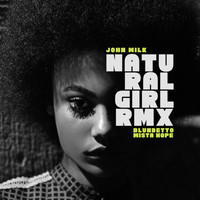 John Milk - Natural Girl RMX