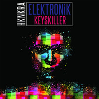 Hakan Kara - Elektronik Keyskiller