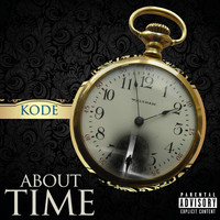 Kode - About Time (Explicit)
