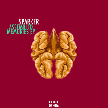 Sparker - Assembled Memories EP