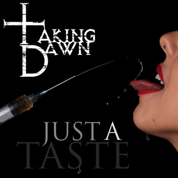Taking Dawn - Just a Taste (Explicit)