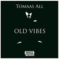 Tomaas All - Old Vibes