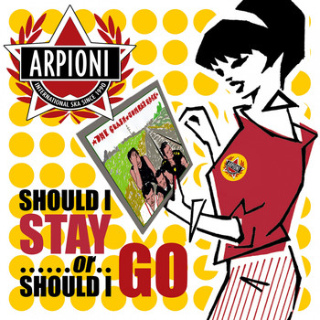 Arpioni - Should I Stay or Should I Go (Ska Version)