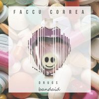 Faccu Correa - Drugs