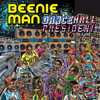 Beenie Man - Dancehall President