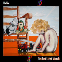 Helix - Tot Het Licht Wordt