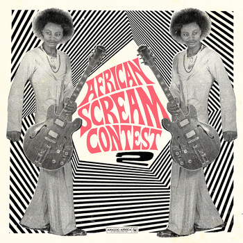 Various Artists - African Scream Contest 2 (Analog Africa No. 26)