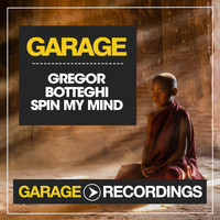 Gregor Botteghi - Spin My Mind
