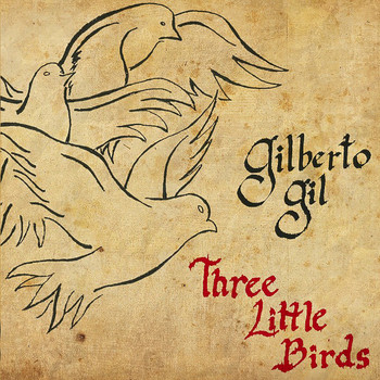 Gilberto Gil - Three Little Birds