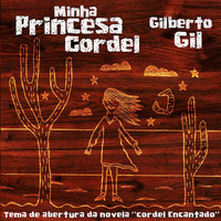 Gilberto Gil & Roberta Sá - Minha Princesa Cordel
