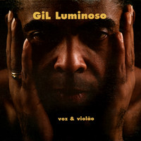 Gilberto Gil - Gil Luminoso