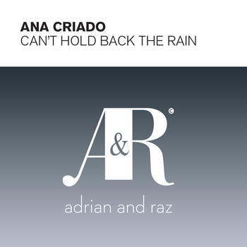 Ana Criado - Can't Hold Back The Rain