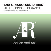 Ana Criado and D-Mad - Little Signs Of Distance