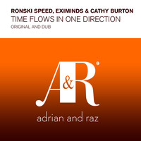 Ronski Speed, Eximinds and Cathy Burton - Time Flows In One Direction