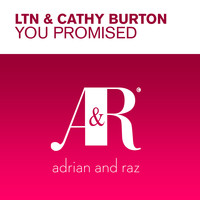 LTN and Cathy Burton - You Promised