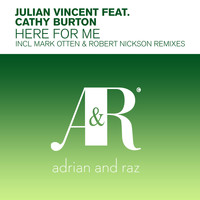 Julian Vincent featuring Cathy Burton - Here For Me