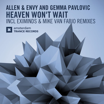 Allen & Envy and Gemma Pavlovic - Heaven Won't Wait