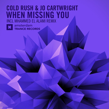 Cold Rush and Jo Cartwright - When Missing You