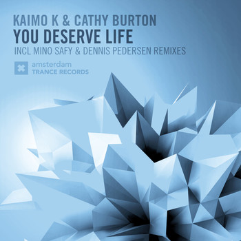 Kaimo K and Cathy Burton - You Deserve Life