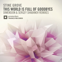 Stine Grove - This World Is Full of Goodbyes