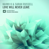 Kaimo K and Sarah Russell - Love Will Never Leave