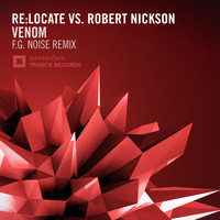 Re:Locate and Robert Nickson - Venom (F.G. Noise Remix)