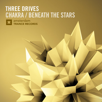 Three Drives - Chakra / Beneath The Stars