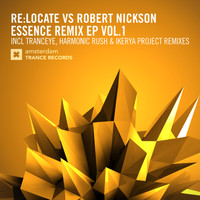 Re:Locate and Robert Nickson - Essence Remix EP, Vol. 1