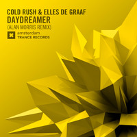 Cold Rush and Elles de Graaf - Daydreamer (Alan Morris Remix)