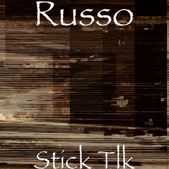 Russo - Stick Tlk (Explicit)