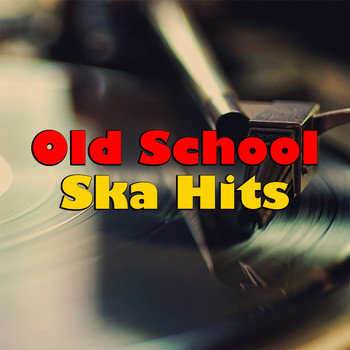 Various Artists - Old School Ska Hits