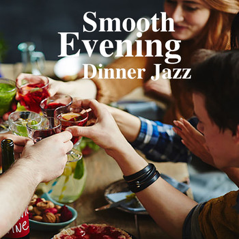 Various Artists - Smooth Evening Dinner Jazz