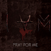 Iam - Pray for Me (Explicit)