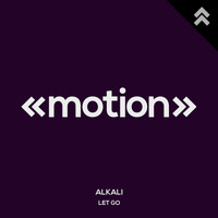 Alkali - Let Go