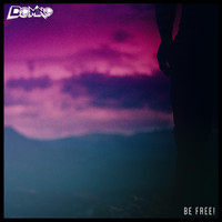 D0min0 - Be Free!