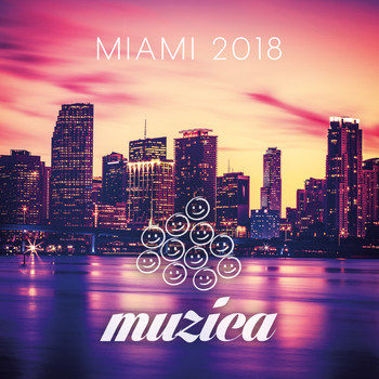 Various Artists - Muzica Miami 2018