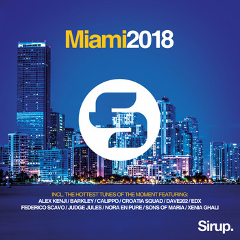 Various Artists - Sirup Music Miami 2018