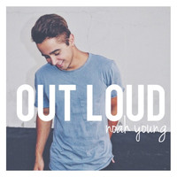 Noah Young - Out Loud