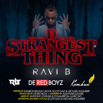Ravi B - D Strangest Thing