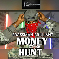 Frassman Brilliant - Money Hunt