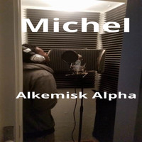 Michel - Alkemisk Alpha