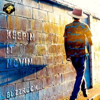 BuzzRock - Keepin' It Movin' - Single