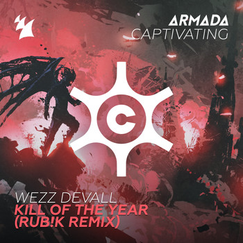Wezz Devall - Kill Of The Year (Rub!k Remix)