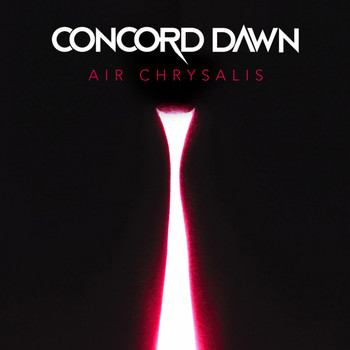 Concord Dawn - Air Chrysalis (Explicit)