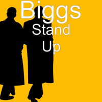 Biggs - Stand Up (Explicit)